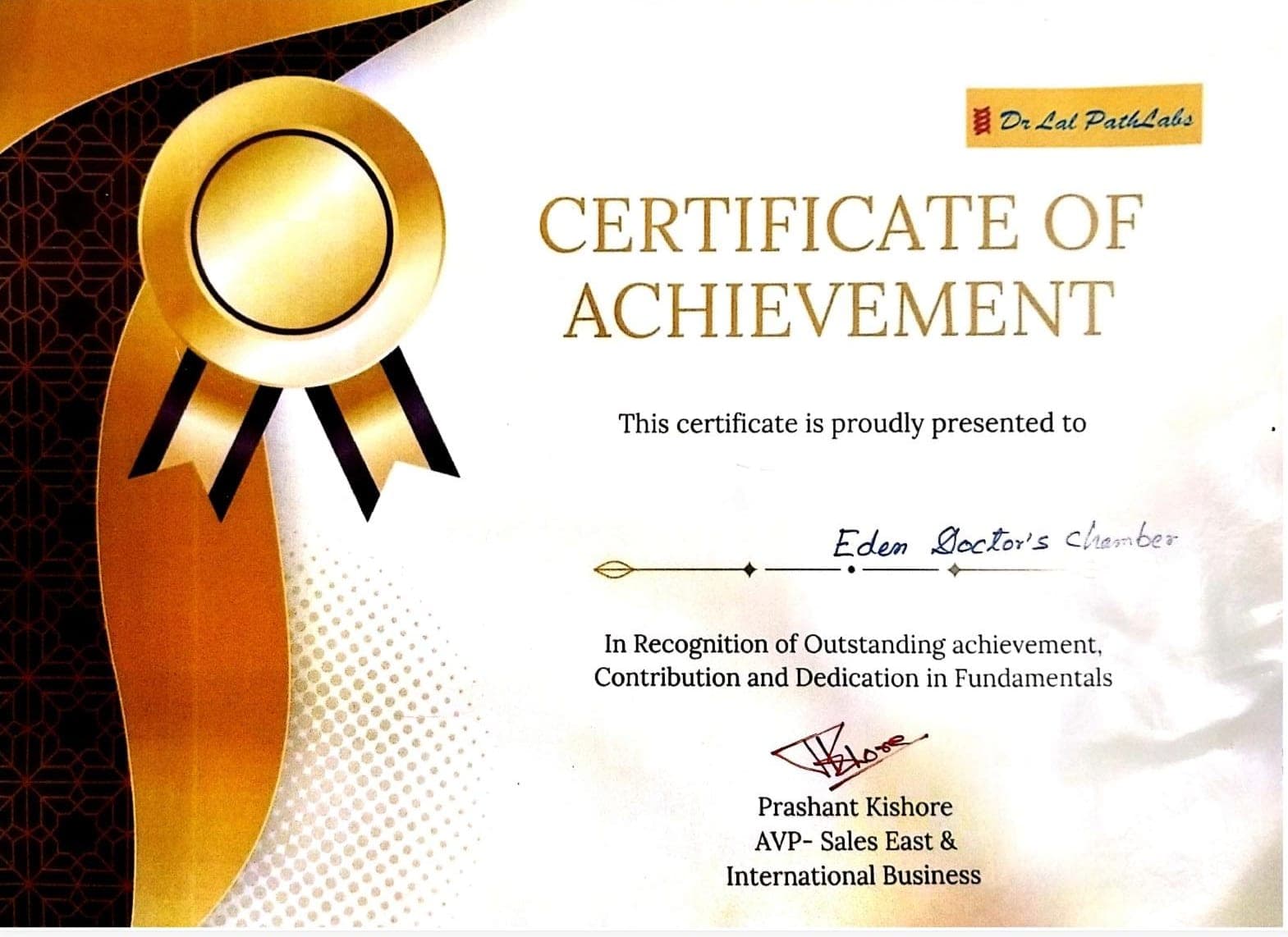 Certificate of Achievement from Dr. Lal PathLabs, presented to Eden Doctor's Chamber in recognition of outstanding achievement, contribution and dedication in fundamentals